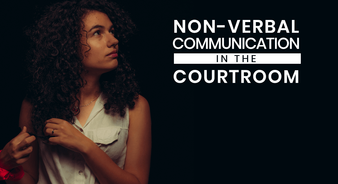 Non-Verbal Communication in the Courtroom
